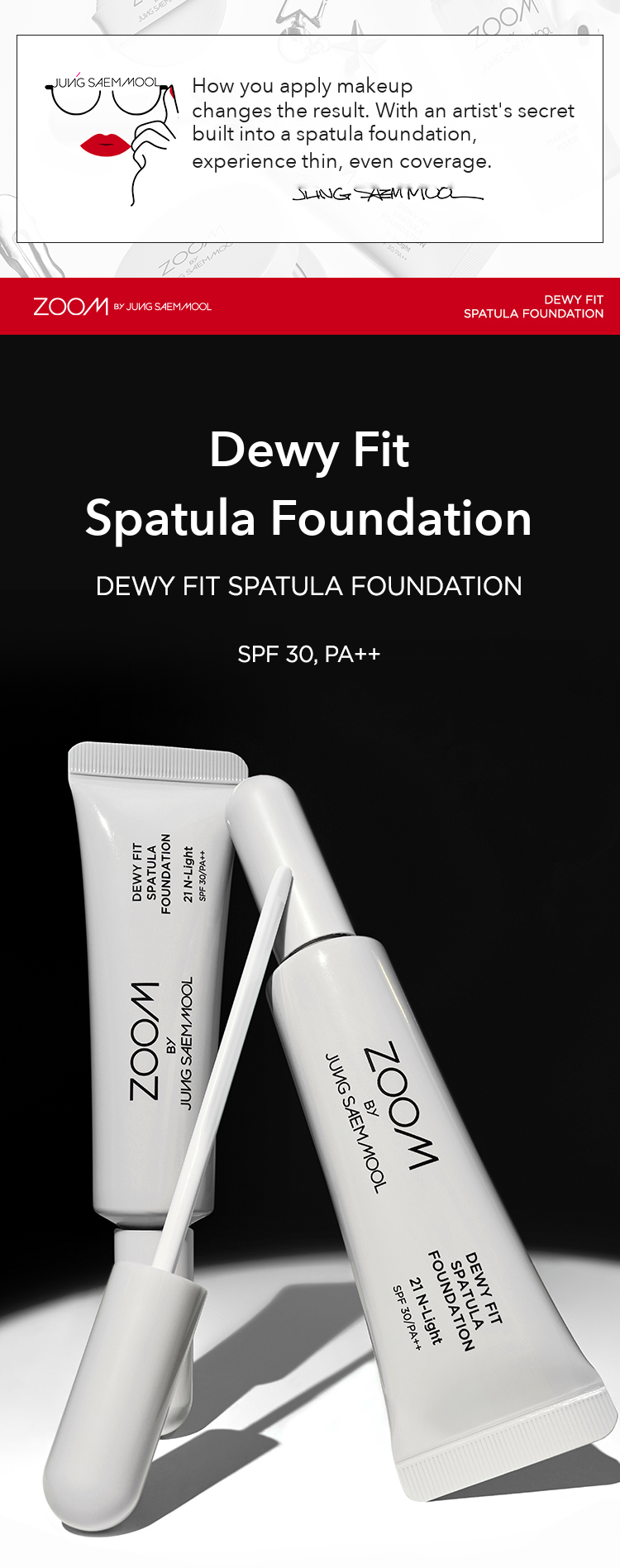 ZOOM by JUNGSAEMMOOL Dewy Fit Spatula Foundation 25ml detail 01