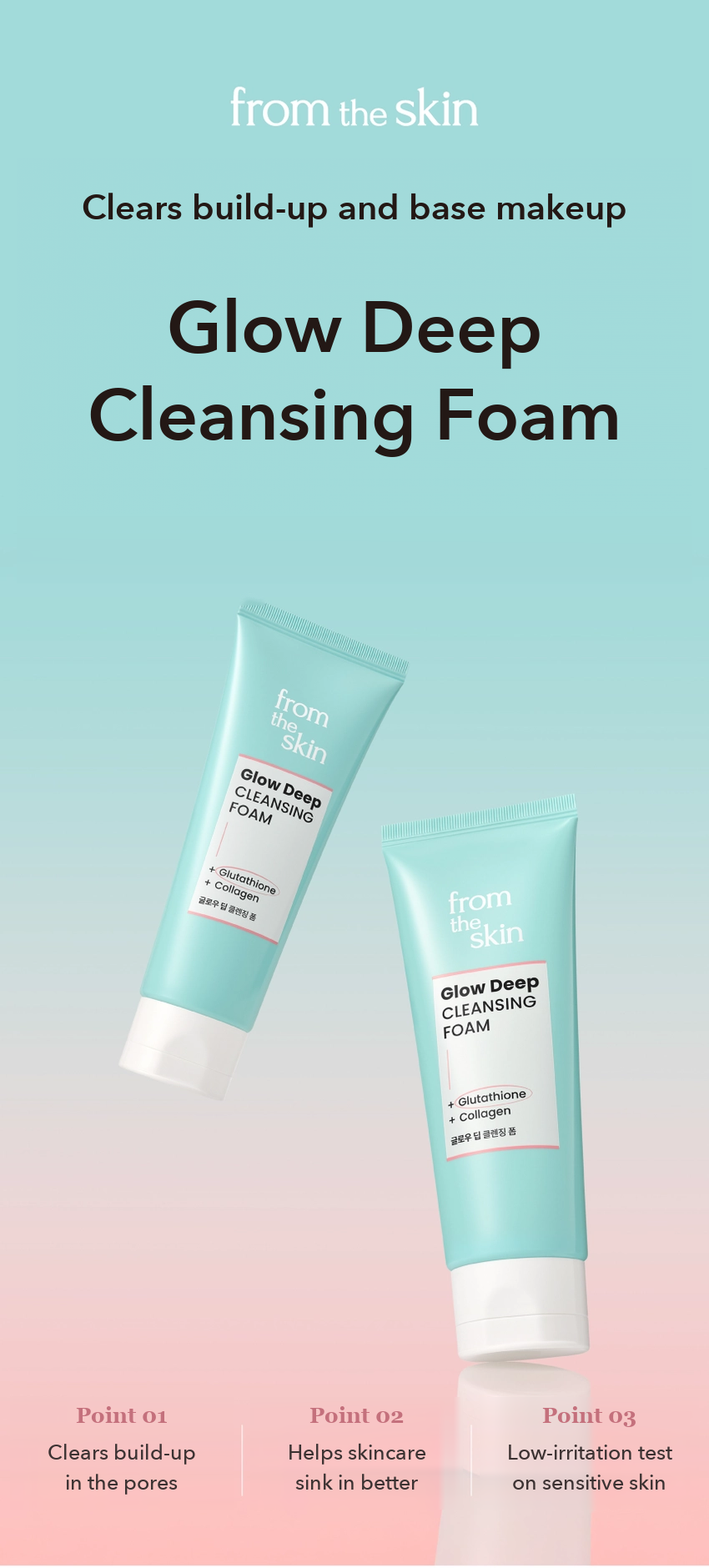 From The Skin Glow Deep Cleansing Foam 100ml detail 01