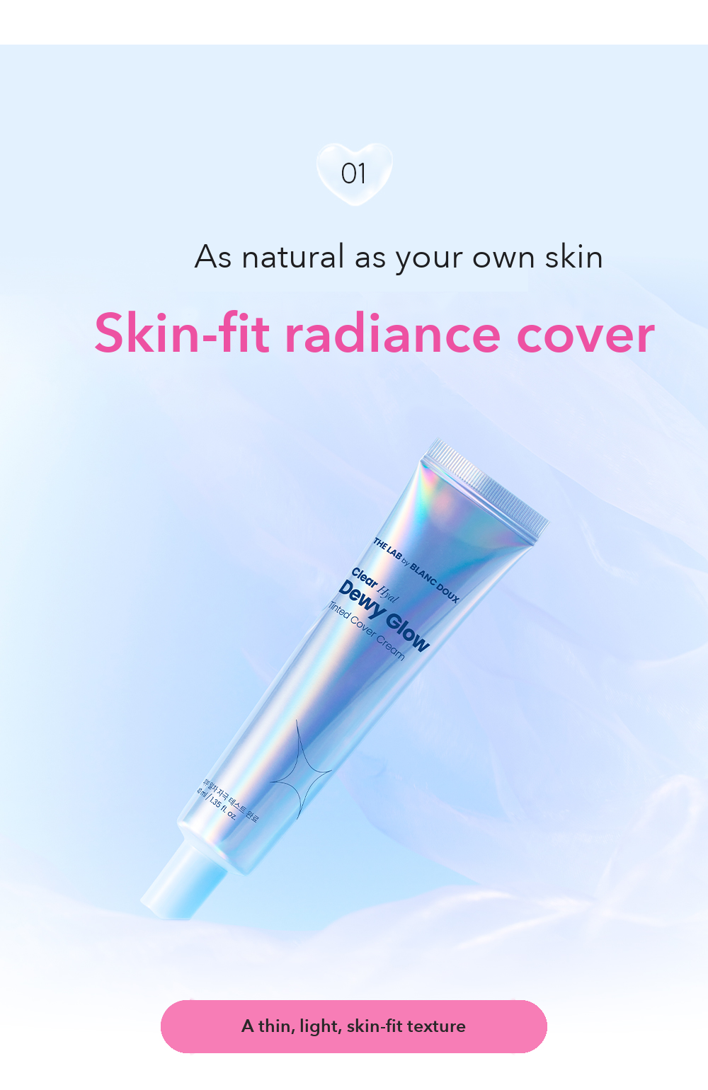 THE LAB by BLANC DOUX Clear Hyal Dewy Tinted Cover Cream detail 03