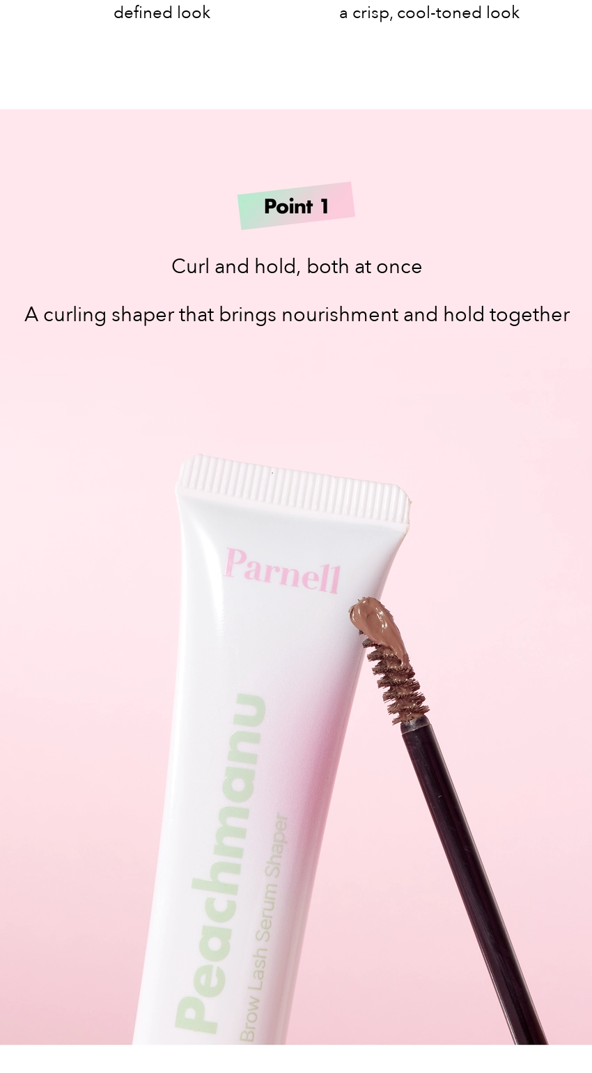 PARNELL Peachmanu Brow & Lash Serum Shaper detail 04
