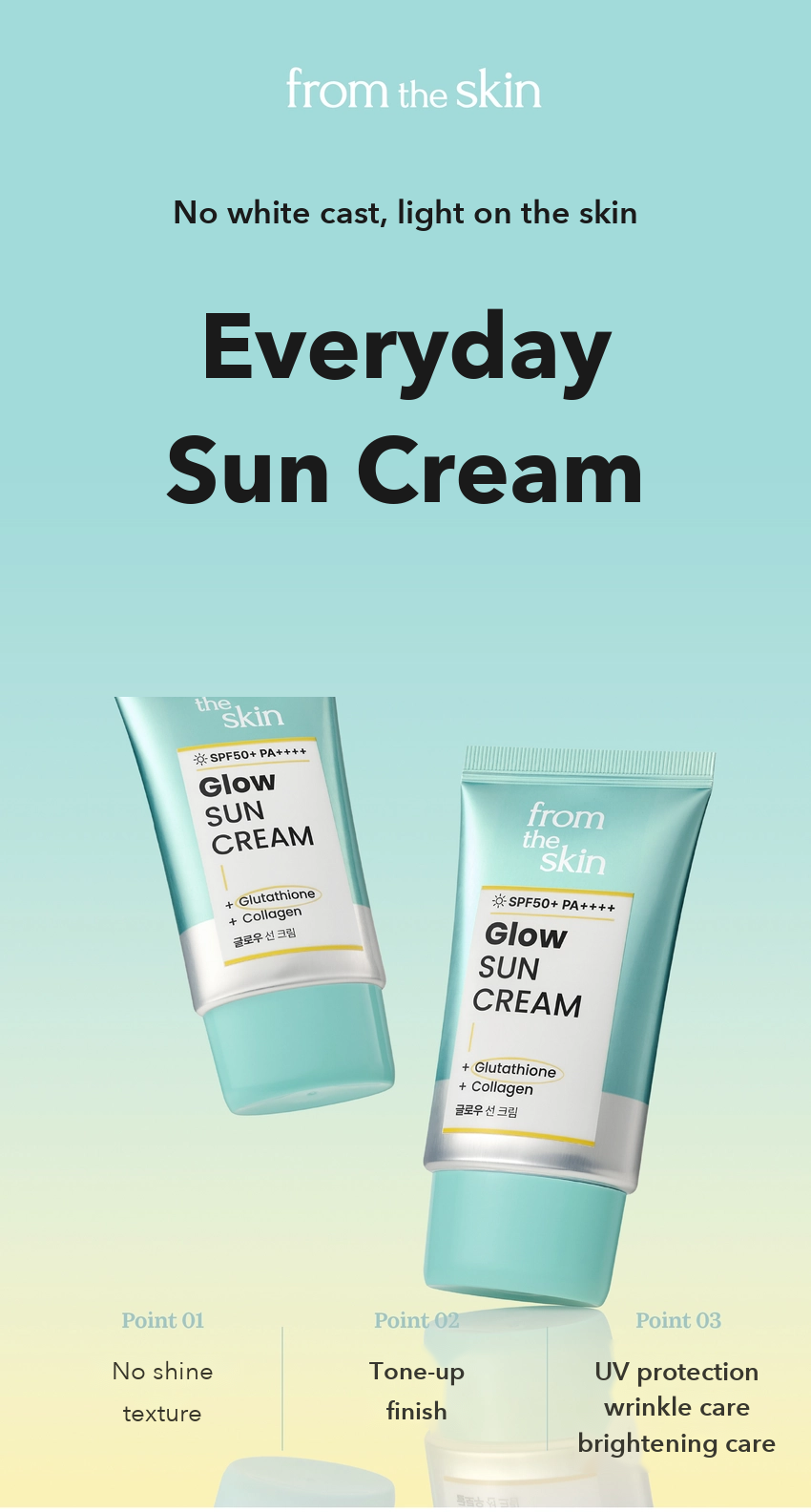 From The Skin Glow Sun Cream detail 01