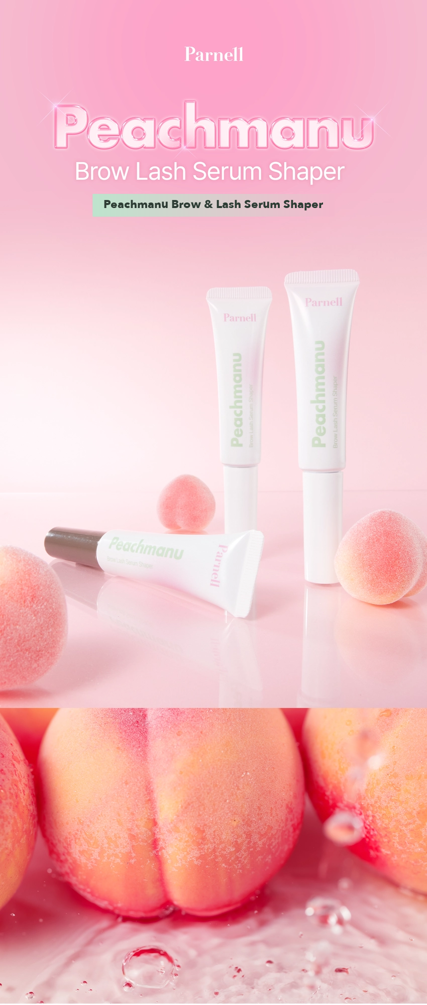 PARNELL Peachmanu Brow & Lash Serum Shaper detail 01
