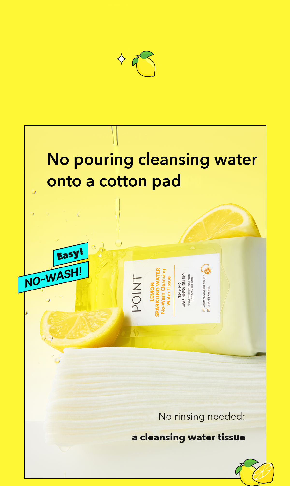 POINT Lemon Soda No-Wash Cleansing Water Tissue detail 07