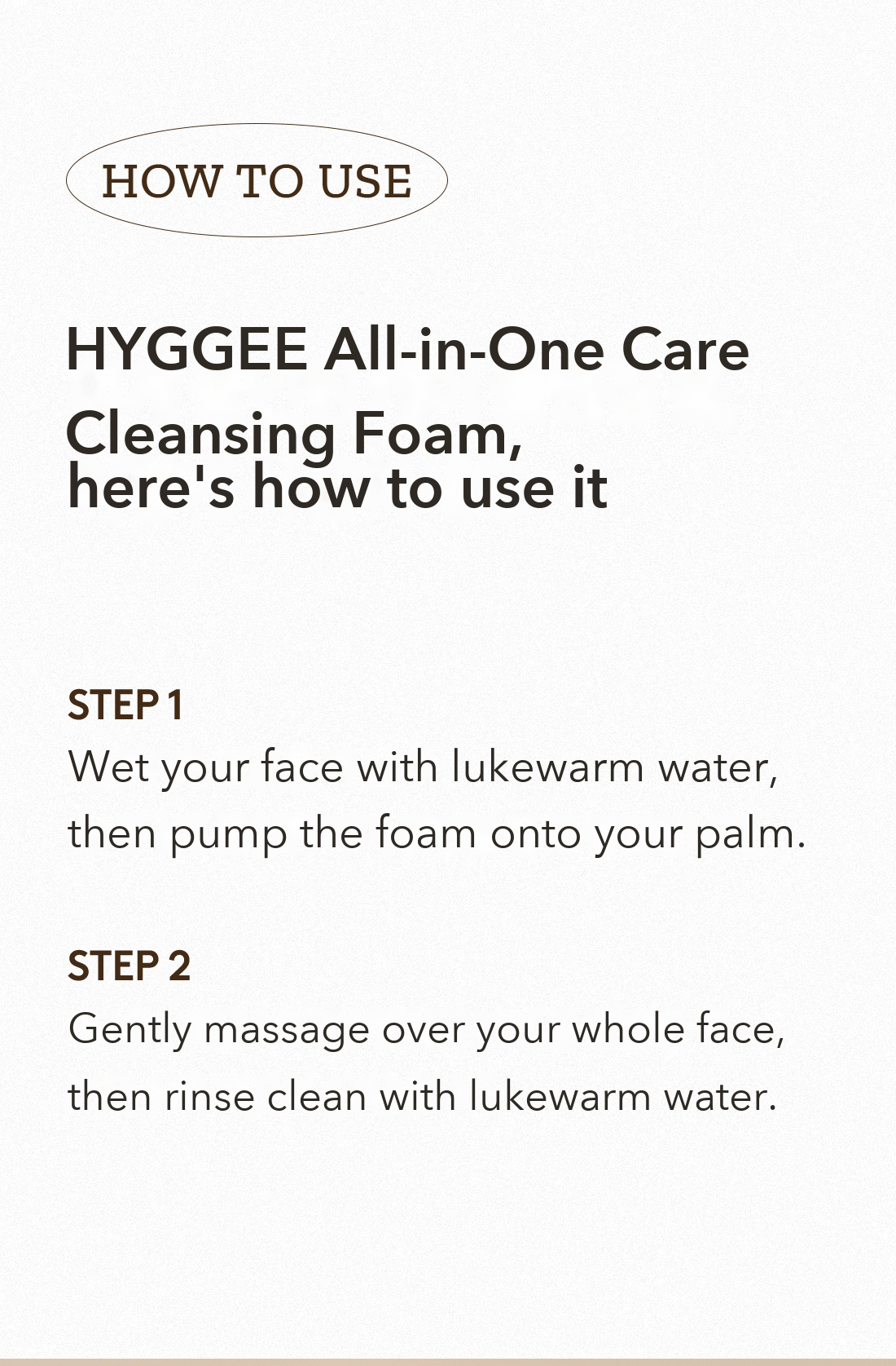 HYGGEE All-In-One Care Cleansing Foam detail 14